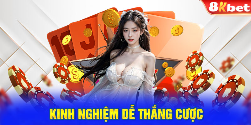 Kinh nghiệm dễ thắng cược khi chơi Baccarat online 